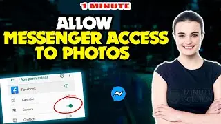 How To Allow Messenger Access To Photos 2024