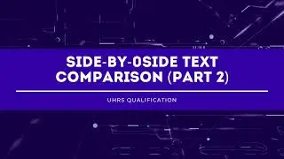 Side-By-0Side Text comparison (2) UHRS QUALIFICATION TEST ANSWERS, TRAINING, GUILDLINES, UHRS HITAPP