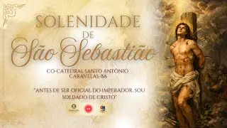 🕊️ Solenidade de S&atilde;o Sebasti&atilde;o &ndash; Testemunho de F&eacute;, Coragem e Perseveran&ccedil;a 🕊️
