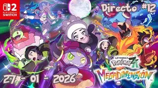 Leyendas Pok&eacute;mon Z-A: Nintendo Switch 2 Edition| MEGADIMENSI&Oacute;N | DIRECTO N&deg;12 | HWarrior