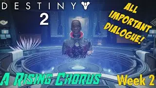 Destiny 2  - Episode : ECHOES Week 2  ( All Important Dialogue ) 