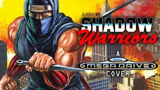 Shadow Warriors - Matt Furniss Atari ST OST - Medley - Sega Genesis / Mega Drive Cover - YM2612+PSG