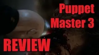 Puppet Master 3 (1991) Review - Eric Loubert Horror