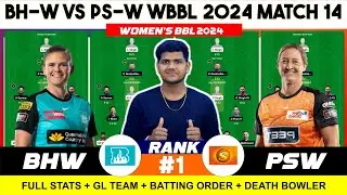 PS-W vs BH-W || PS W vs BH W  Prediction || Perth Vs Brisbane 14TH WBBL MATCH