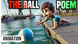 the ball poem class 10 | the ball poem class 10 animation | explanation |ball poem |educhain padhai