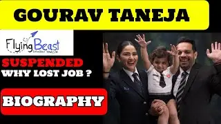 Gaurav Taneja Biography In Hindi | Flying Beast Success Story | Pilot | Vlogger | Ritu Rathee Taneja
