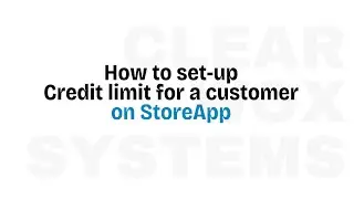 Setting up credit limit for customers