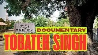 Toba Tek Singh: Documentary