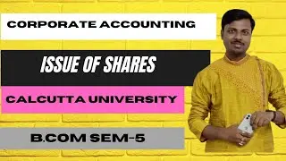 Day-21| Issue of Shares - Concept & Format | B.Com  5th Semester | Corporate Accounting| 2024H,1987H
