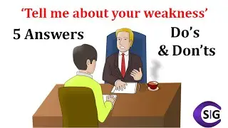 5 answers to INTERVIEW question about WEAKNESS - DO's & Don'ts - Tell us about your weakness  2023