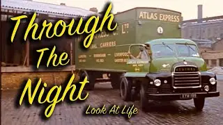 Through The Night - Look at Life - Transport Films - 1960