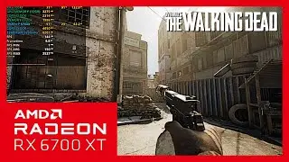 Overkill's The Walking Dead | RX 6700XT | Ryzen 7 5700X | 32GB RAM | 1080p 60fps