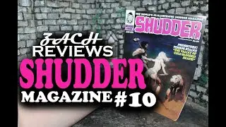 Zach Reviews Shudder Magazine No. 10 (June 2023, Anthology Horror Comic Magazine) The Movie Castle