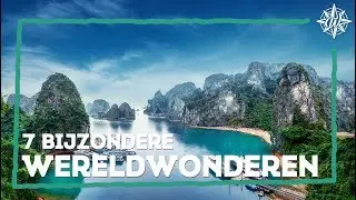 7 Bijzondere wereldwonderen | Wander List #35