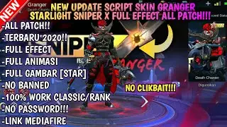 SCRIPT SKIN GRANGER STARLIGHT SNIPER X NO PASSWORD!!!TERBARU 2020!!!