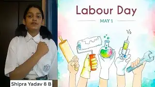 Labour Day Assembly| By the Students |DPS Jankipuram