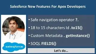 Salesforce New Features For Apex Developers