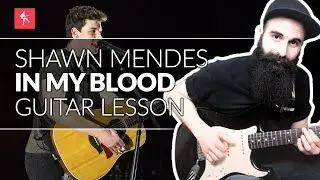 🎸In My Blood Guitar Lesson - How To Play In My Blood By Shawn Mendes