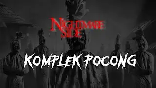 KOMPLEK POCONG (NIGHTMARE SIDE OFFICIAL 2024) - ARDAN RADIO