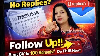 Sent CV to 100 Schools but No Reply? | Follow-Up Strategy for Teachers #teachertraining #follow #yt