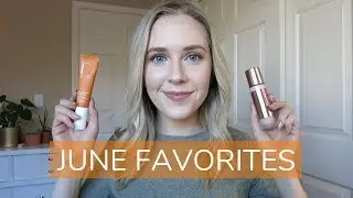 JUNE FAVORITES | 2019