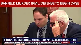 Banfield murder trial: Defense to begin presenting case Wednesday