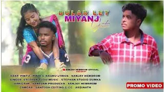 DULAR LET MIYAN GATI NEW SANTALI SAD SONG STEPHAN TUDU /PINTU _PINKY_RAGHU 2023