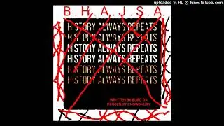 5 B . H . A. J. S. A. HISTORY ALWAYS REPEAT PART 5 WRITTEN BY BURO DA PROSENJIT CHOWDHURY