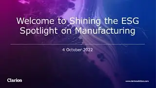 Shining the ESG Spotlight on Manufacturing - Environmental Session