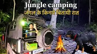 Night camping with my Dog | jungle main bitai raat | river camping