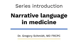 Series introduction: narrative language in medicine