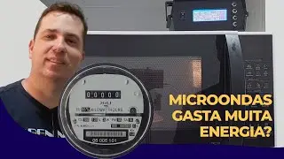 Micro-ondas gasta muita energia el&eacute;trica? Quanto gasta um micro-ondas? Consumo de eletricidade