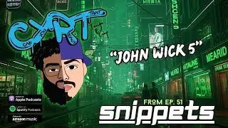 John Wick 5 (From Ep. 51)