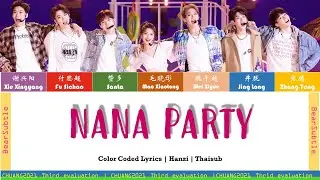 [CHUANG2021][Thaisub] Nana party| Third stage evaluation (clean version)