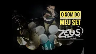 Zeus Cymbals | O Som do meu Set #zeuscymbals