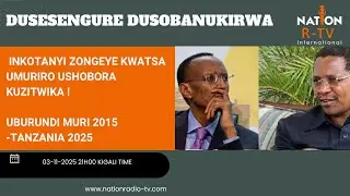 INKOTANYI ZONGEYE KWATSA UMURIRO USHOBORA KUZITWIKA !  UBURUNDI MURI 2015 -TANZANIA 2025