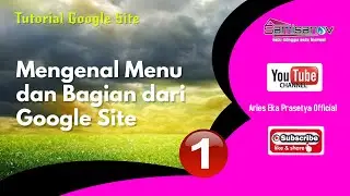 Mengenal Menu dan Bagian dari Google Site