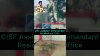 Assistant commandant Residence and Office #capf #capfacademy #cisf #paramilitaryforce #crpf
