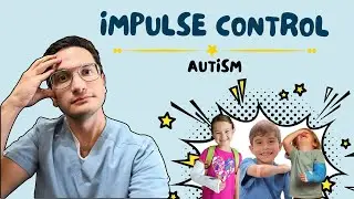 How To Teach Impulse Control to Autistic Kids | Occupational Therapy