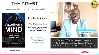The Digest by Coach Gilbert Ep 1 (The Champion's Mind Book Review)