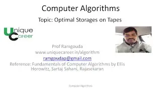 :Greedy Method: Optimal Storages on Tapes