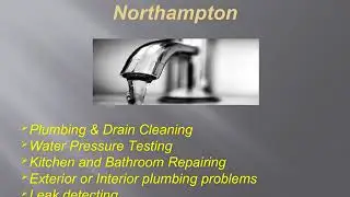Trusted Plumbing Services in Northampton