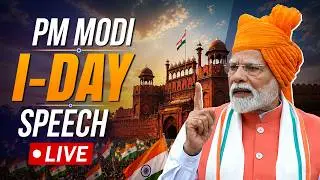 Independence Day 2026 LIVE: PM Modi Speech From Red Fort | 15 August Celebrations | India LIVE