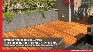 Different types of Decking Material | Outdoor Decking Options