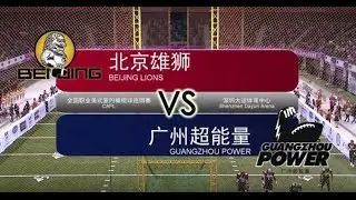 CAFL - Week 5 - Beijing Lions vs. Guangzhou Power