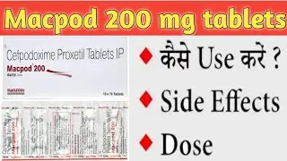 macpod 200 tablet | macpod 200 mg tablets uses | macpod 200 tablet use in hindi|use, benefits, dose