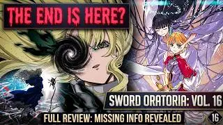 Sword Oratoria Volume 16 Full Review - The Battle Meant to End Everything