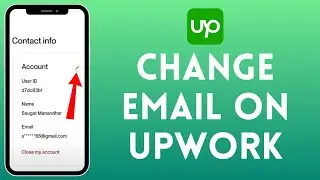 How to Change Email in Upwork 2024 | Change Your Upwork Email Address