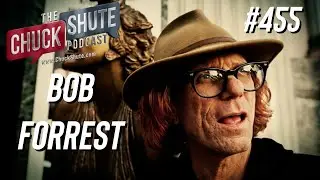 Bob Forrest - Frontman for Thelonius Monster & Drug Counselor on Celebrity Rehab | Chuck Shute