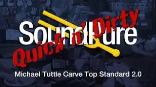 Michael Tuttle Carve Top Standard 2.0 Ice Tea Electric #3 Quick n' Dirty